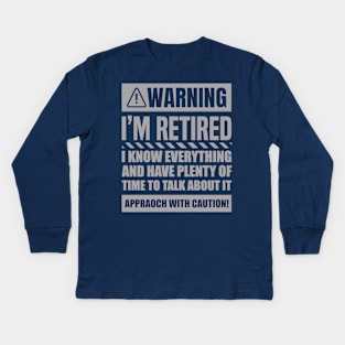 Retirement Design For Men Women Retiree Retired Retirement Kids Long Sleeve T-Shirt